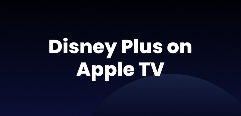 Disney Plus on Apple TV: Download, Setup, and Offline Guide