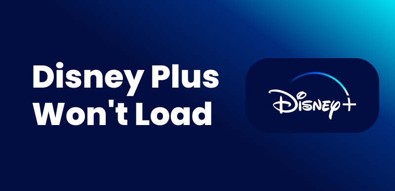 Disney Plus Won't Load